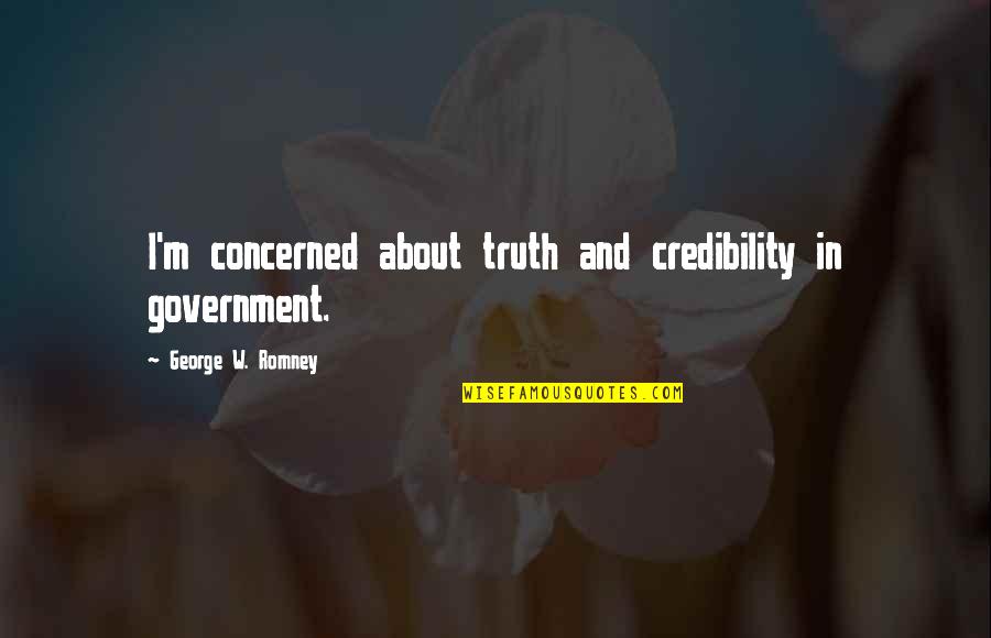 Cross Stitch Quotes By George W. Romney: I'm concerned about truth and credibility in government.