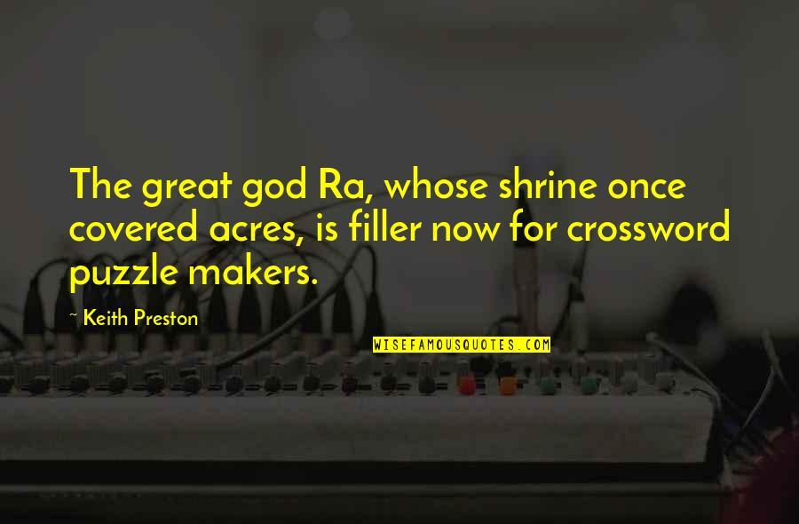 Crossword Puzzle With Quotes By Keith Preston: The great god Ra, whose shrine once covered