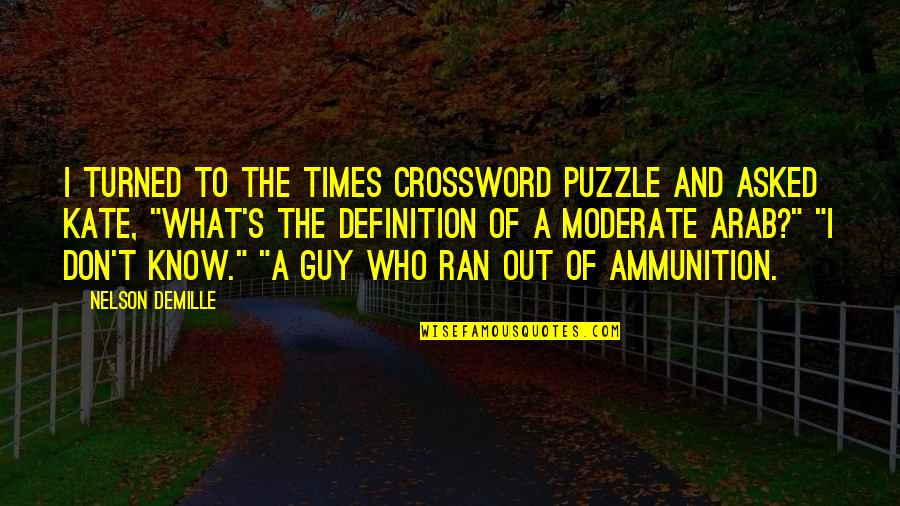 Crossword Puzzle With Quotes By Nelson DeMille: I turned to the Times crossword puzzle and