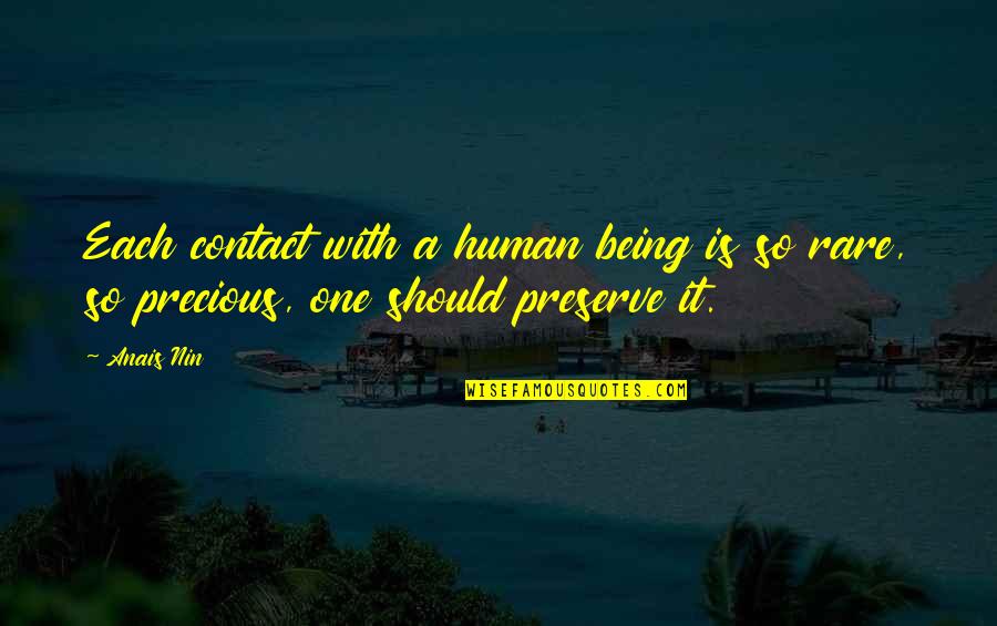 Crotale Instrument Quotes By Anais Nin: Each contact with a human being is so