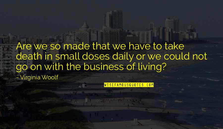 Crothers Security Quotes By Virginia Woolf: Are we so made that we have to Crothers Security Quotes By Virginia Woolf: Are we so made that we have to
