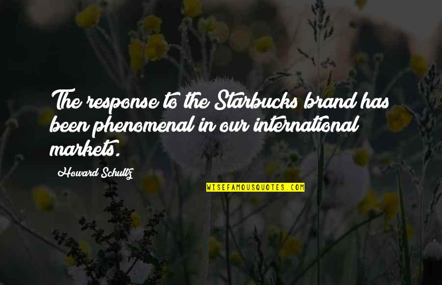 Crucible Gossip Quotes By Howard Schultz: The response to the Starbucks brand has been