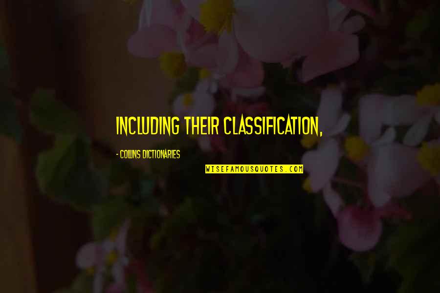 Crucifying The Flesh Quotes By Collins Dictionaries: including their classification,