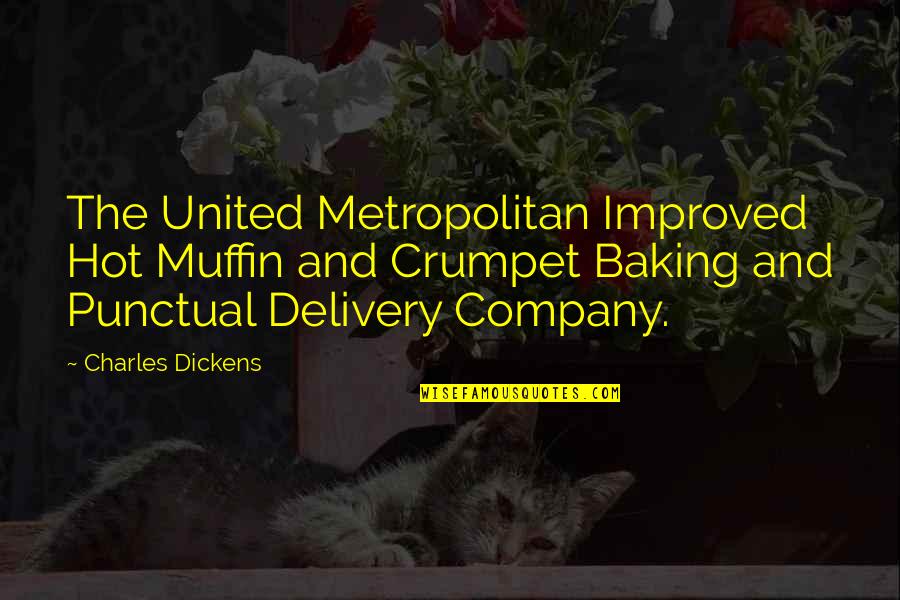 Crumpet Quotes By Charles Dickens: The United Metropolitan Improved Hot Muffin and Crumpet Crumpet Quotes By Charles Dickens: The United Metropolitan Improved Hot Muffin and Crumpet