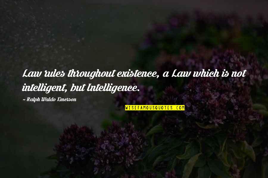 Crumpled Orchid Quotes By Ralph Waldo Emerson: Law rules throughout existence, a Law which is Crumpled Orchid Quotes By Ralph Waldo Emerson: Law rules throughout existence, a Law which is