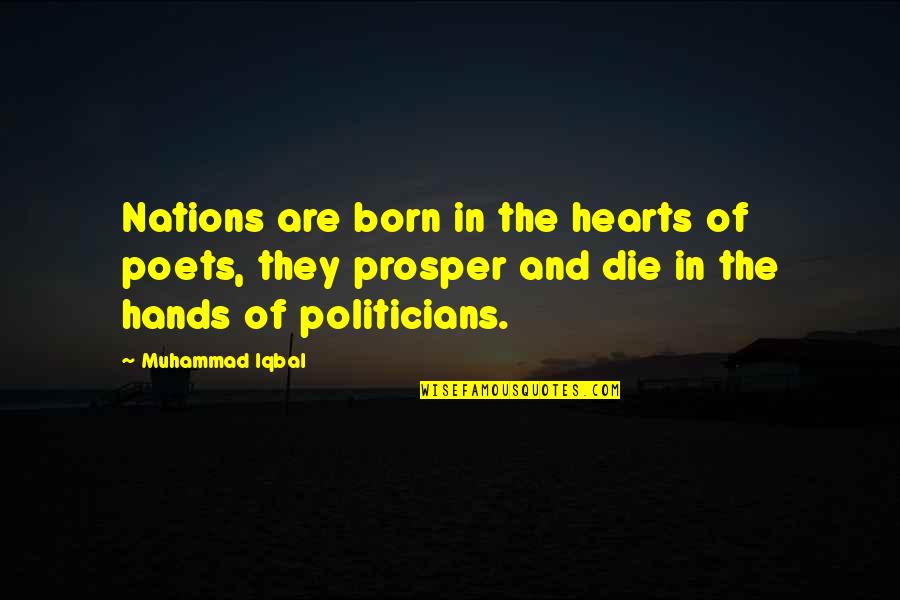 Cruncher Block Quotes By Muhammad Iqbal: Nations are born in the hearts of poets,