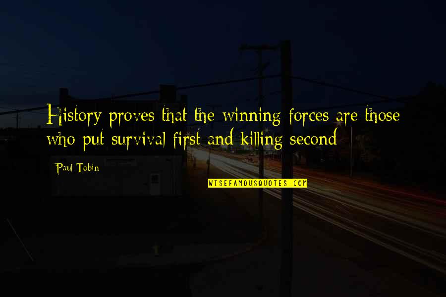 Crush Tagalog Quotes By Paul Tobin: History proves that the winning forces are those