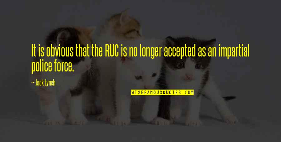 Cruvinet Quotes By Jack Lynch: It is obvious that the RUC is no