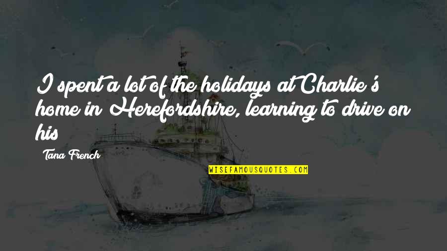 Cruz E Sousa Quotes By Tana French: I spent a lot of the holidays at Cruz E Sousa Quotes By Tana French: I spent a lot of the holidays at