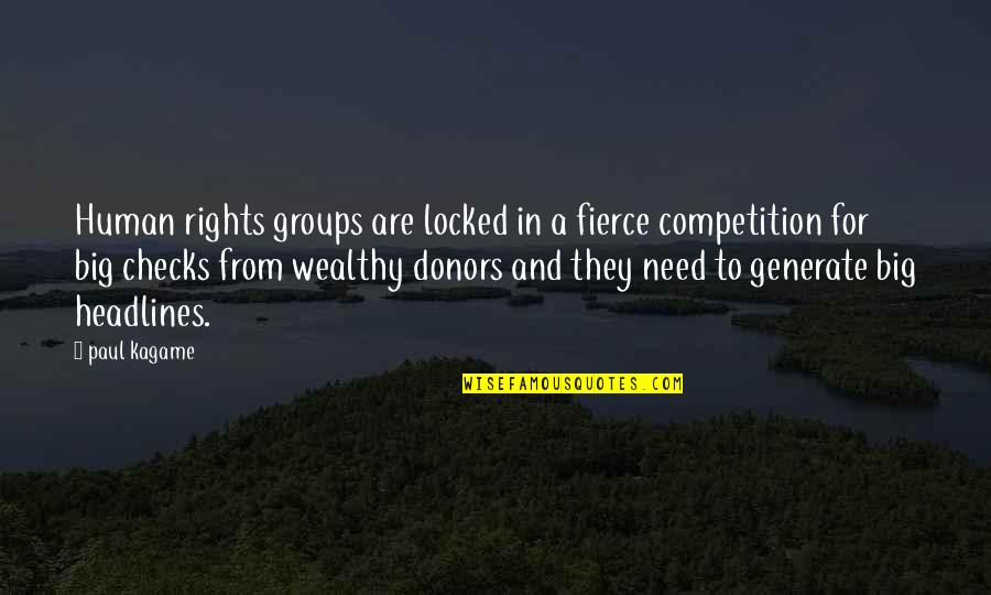 Crystaldiskinfo Quotes By Paul Kagame: Human rights groups are locked in a fierce