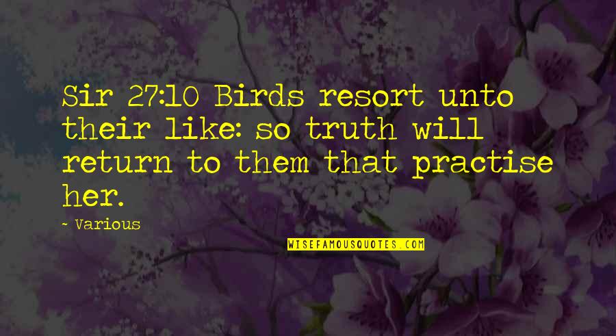 Cs Lewis Agape Love Quotes By Various: Sir 27:10 Birds resort unto their like: so