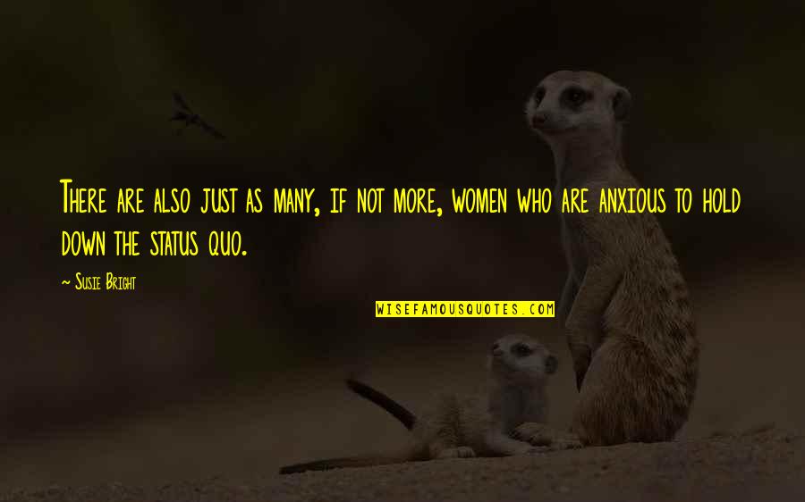 Cs Lewis Joy Quotes By Susie Bright: There are also just as many, if not Cs Lewis Joy Quotes By Susie Bright: There are also just as many, if not