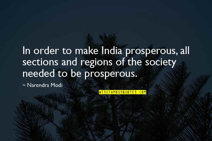 Cseti Contact Quotes By Narendra Modi: In order to make India prosperous, all sections