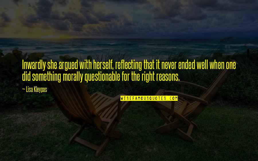 Csi Ny Funny Quotes By Lisa Kleypas: Inwardly she argued with herself, reflecting that it Csi Ny Funny Quotes By Lisa Kleypas: Inwardly she argued with herself, reflecting that it