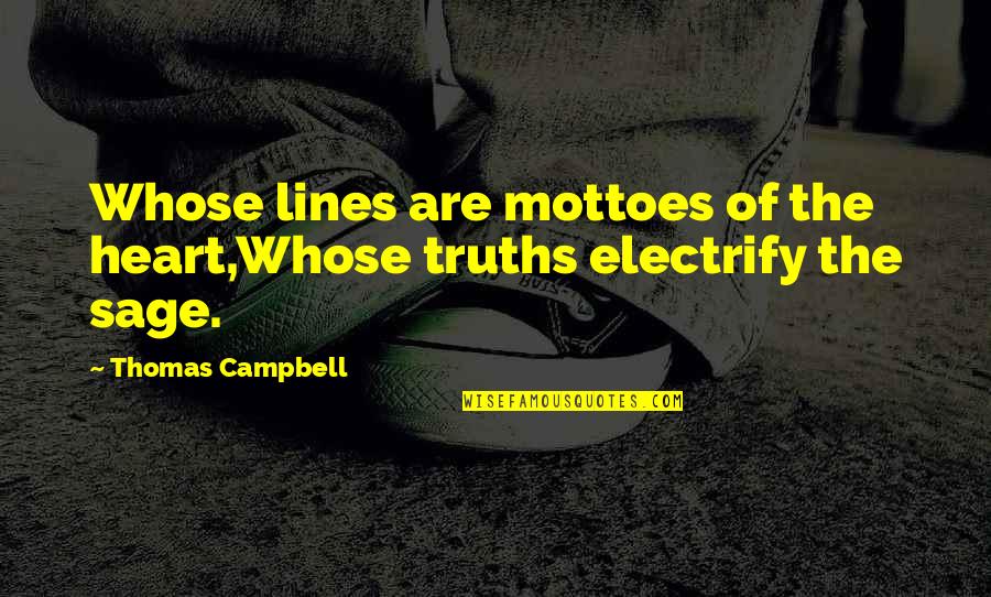 Csr Sustainability Quotes By Thomas Campbell: Whose lines are mottoes of the heart,Whose truths Csr Sustainability Quotes By Thomas Campbell: Whose lines are mottoes of the heart,Whose truths
