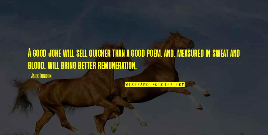 Css Font Family Quote Quotes By Jack London: A good joke will sell quicker than a Css Font Family Quote Quotes By Jack London: A good joke will sell quicker than a