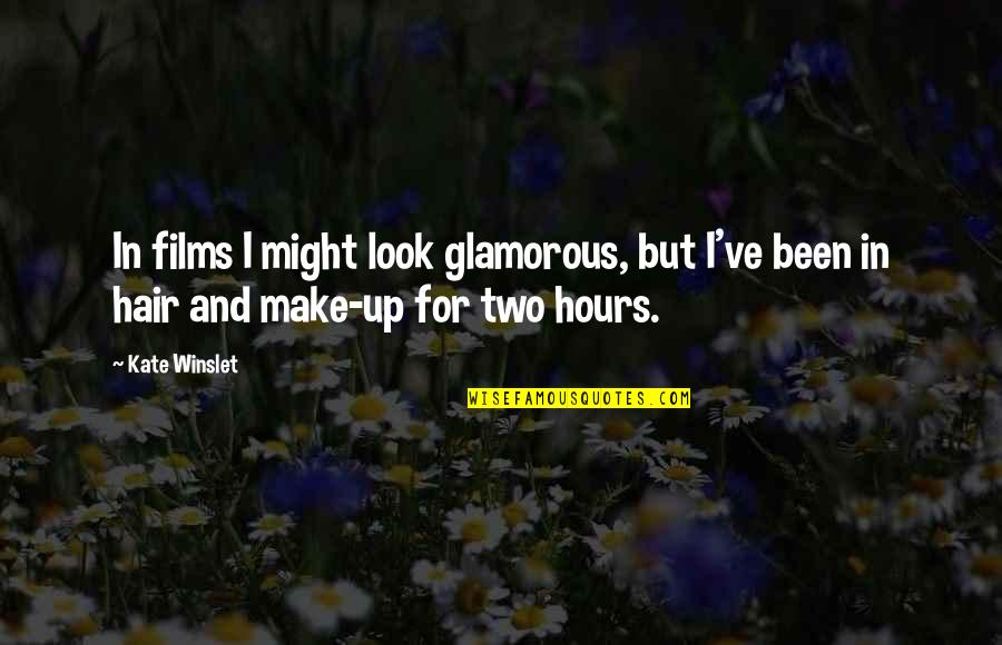 Cuadrada In English Quotes By Kate Winslet: In films I might look glamorous, but I've