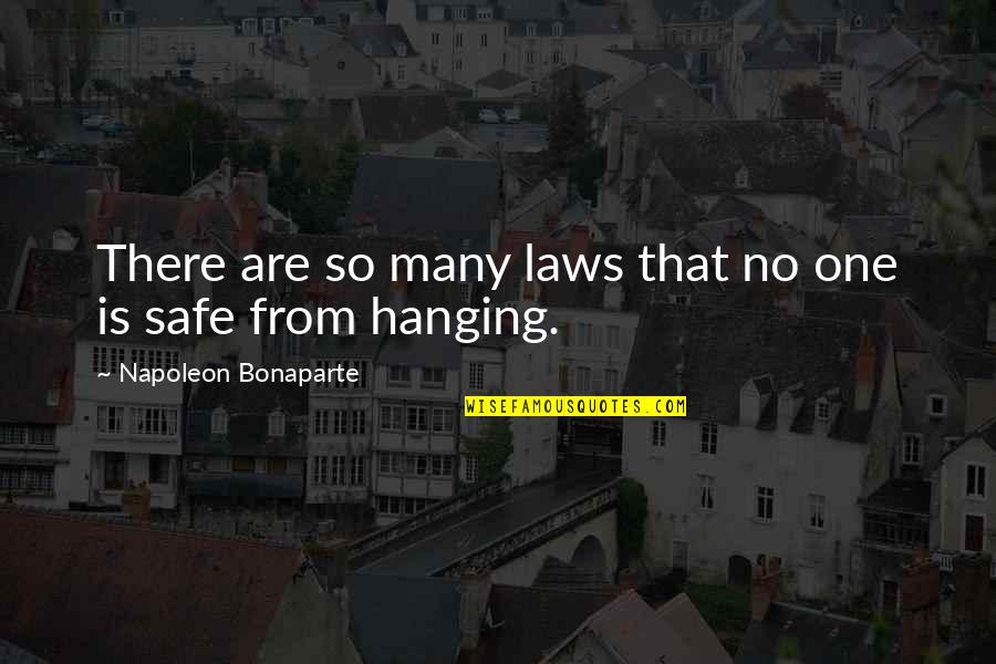 Cublay Quotes By Napoleon Bonaparte: There are so many laws that no one