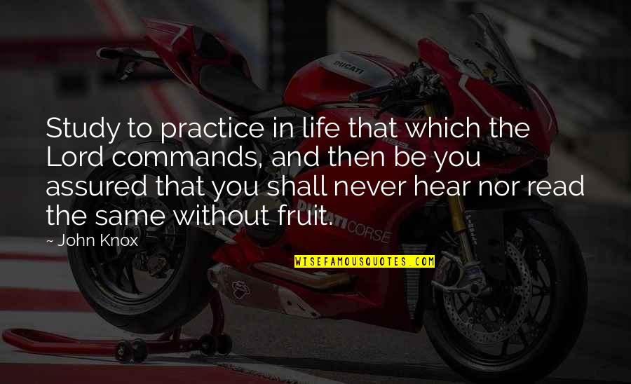 Cubriendo El Quotes By John Knox: Study to practice in life that which the Cubriendo El Quotes By John Knox: Study to practice in life that which the
