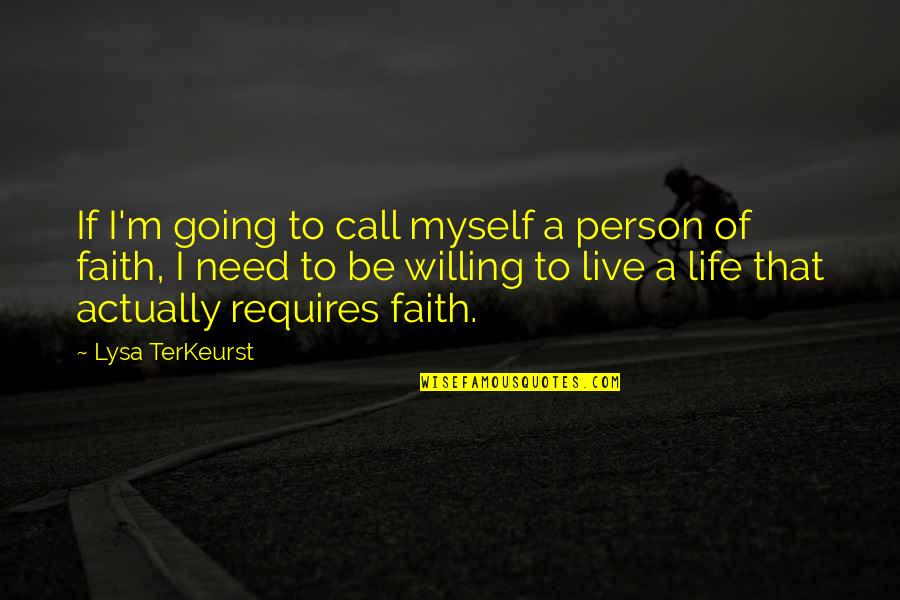 Cucciolo Quotes By Lysa TerKeurst: If I'm going to call myself a person Cucciolo Quotes By Lysa TerKeurst: If I'm going to call myself a person