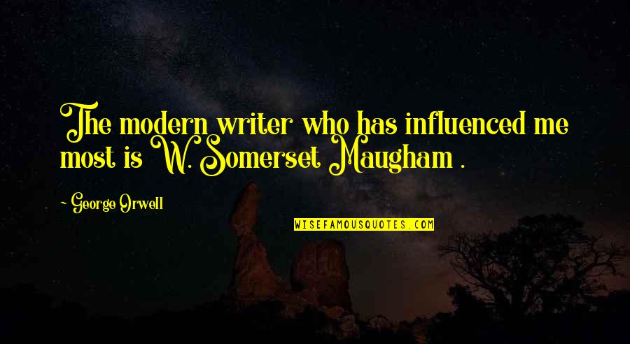 Cudalingus Quotes By George Orwell: The modern writer who has influenced me most