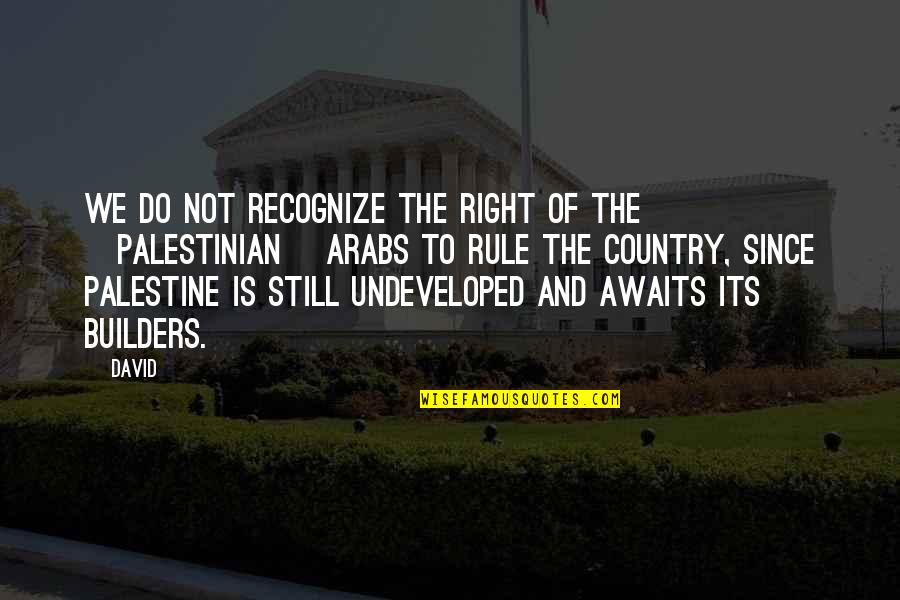 Cuidamos Quotes By David: We do not recognize the right of the