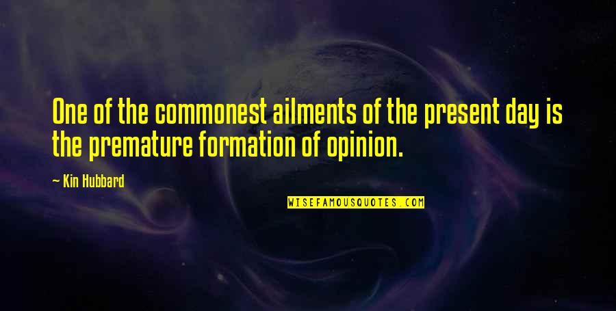 Cultural Exchange Programme Quotes By Kin Hubbard: One of the commonest ailments of the present Cultural Exchange Programme Quotes By Kin Hubbard: One of the commonest ailments of the present