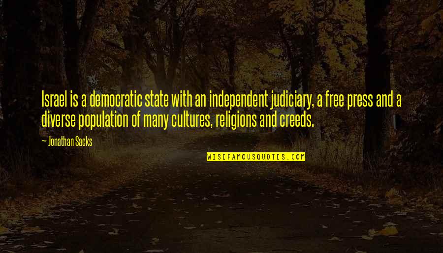 Culture And Religion Quotes By Jonathan Sacks: Israel is a democratic state with an independent