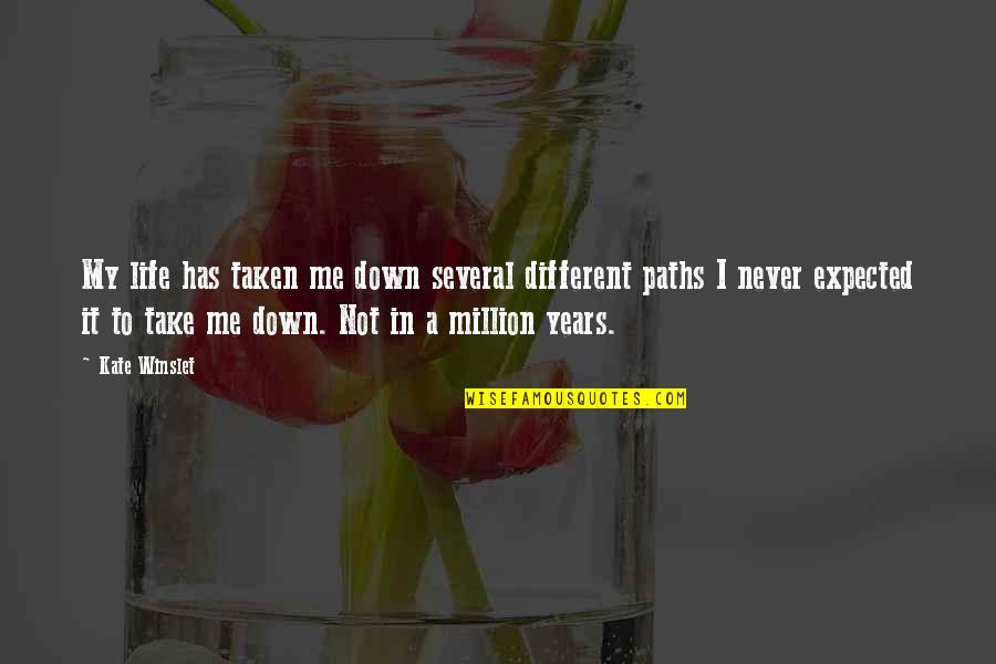 Culverson Cedar Quotes By Kate Winslet: My life has taken me down several different