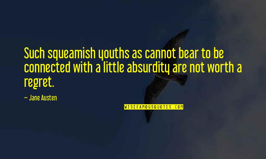 Cumberbatches Quotes By Jane Austen: Such squeamish youths as cannot bear to be