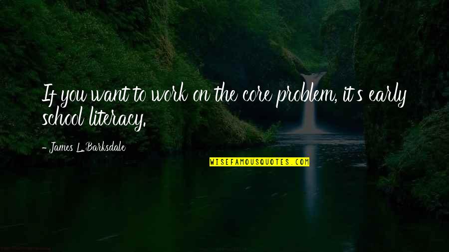Curdles Crossword Quotes By James L. Barksdale: If you want to work on the core Curdles Crossword Quotes By James L. Barksdale: If you want to work on the core