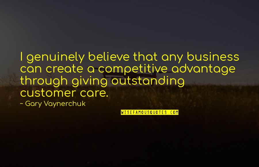 Curious Savage Quotes By Gary Vaynerchuk: I genuinely believe that any business can create