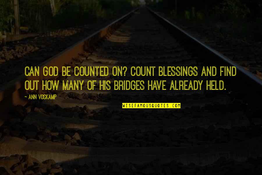 Curley's Wife In Chapter 3 Quotes By Ann Voskamp: Can God be counted on? Count blessings and Curley's Wife In Chapter 3 Quotes By Ann Voskamp: Can God be counted on? Count blessings and