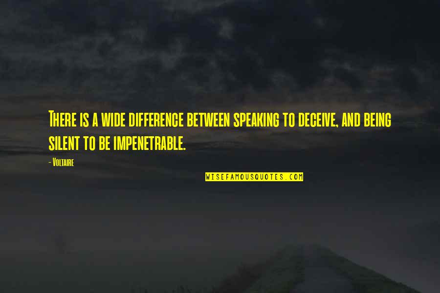Curresha Quotes By Voltaire: There is a wide difference between speaking to Curresha Quotes By Voltaire: There is a wide difference between speaking to