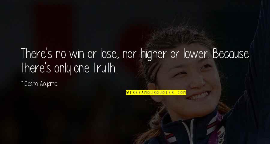 Cursor Tumblr Quotes By Gosho Aoyama: There's no win or lose, nor higher or
