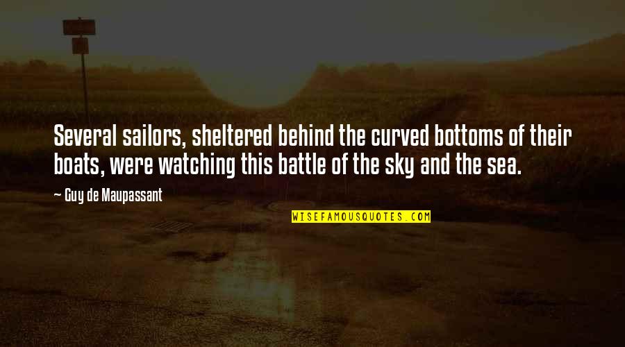 Curved Quotes By Guy De Maupassant: Several sailors, sheltered behind the curved bottoms of Curved Quotes By Guy De Maupassant: Several sailors, sheltered behind the curved bottoms of