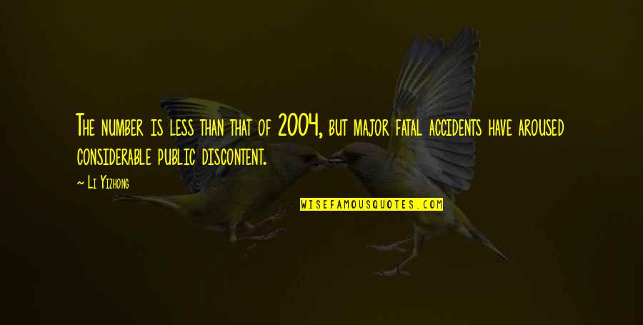 Custardy Dessert Quotes By Li Yizhong: The number is less than that of 2004,