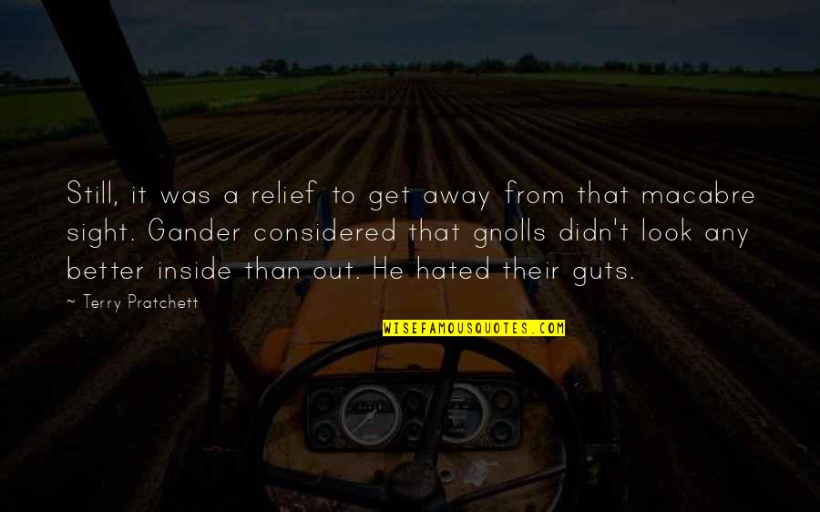Customer Oriented Business Quotes By Terry Pratchett: Still, it was a relief to get away