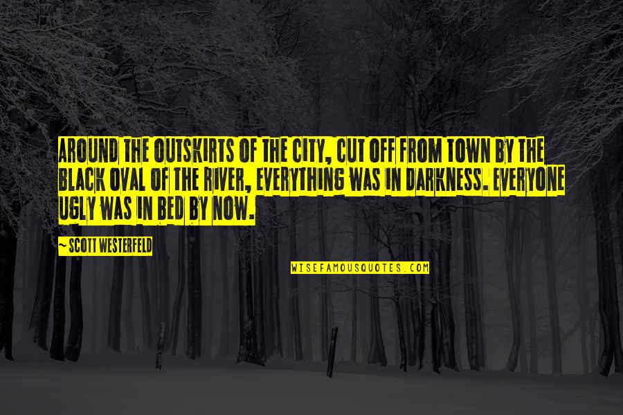 Cut Everyone Off Quotes By Scott Westerfeld: Around the outskirts of the city, cut off