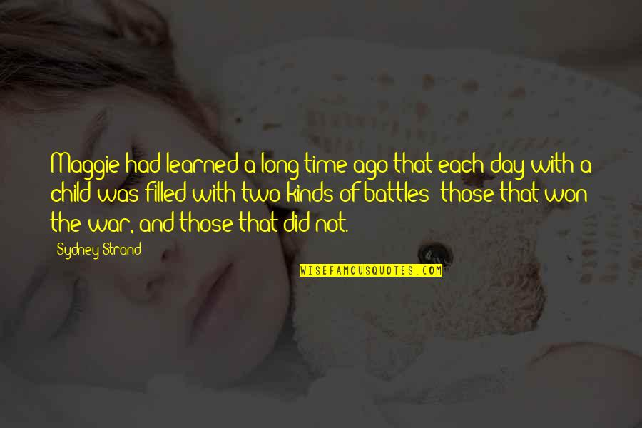 Cute Happy Status Quotes By Sydney Strand: Maggie had learned a long time ago that Cute Happy Status Quotes By Sydney Strand: Maggie had learned a long time ago that