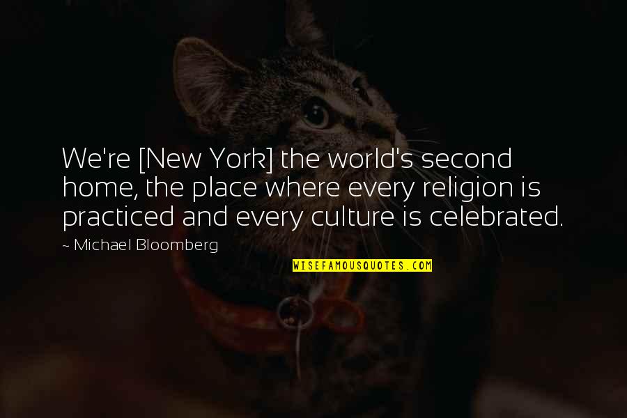 Cute Lebanese Quotes By Michael Bloomberg: We're [New York] the world's second home, the