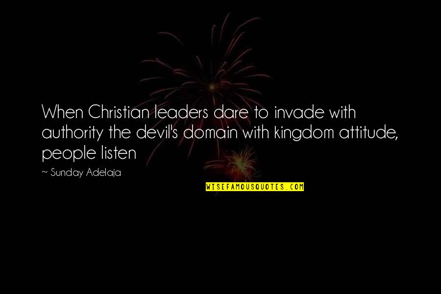 Cute Mcdonalds Quotes By Sunday Adelaja: When Christian leaders dare to invade with authority