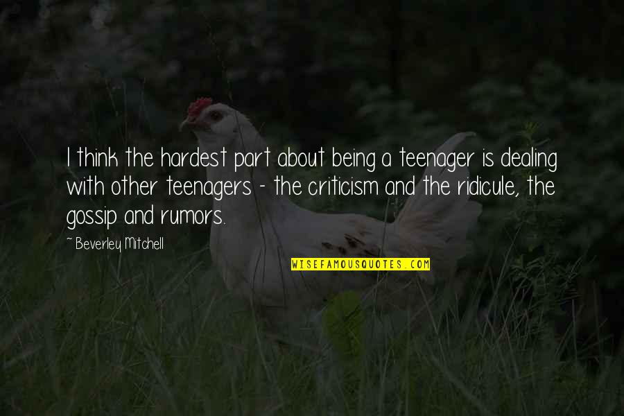 Cute Reading Quotes By Beverley Mitchell: I think the hardest part about being a Cute Reading Quotes By Beverley Mitchell: I think the hardest part about being a