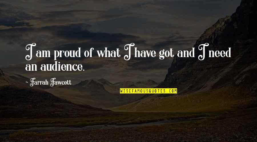 Cute Save The Earth Quotes By Farrah Fawcett: I am proud of what I have got