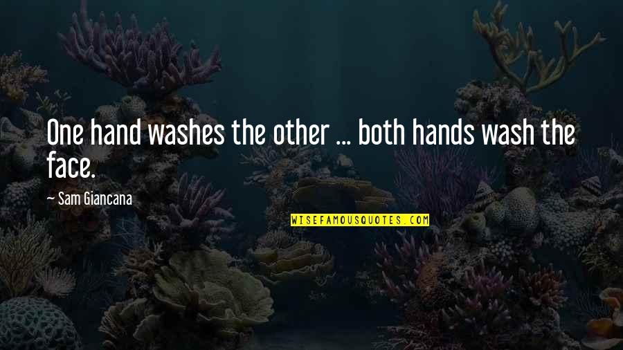 Cute Shark Quotes By Sam Giancana: One hand washes the other ... both hands