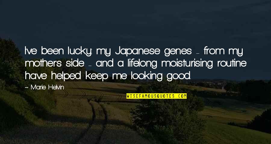 Cute Skater Girl Quotes By Marie Helvin: I've been lucky: my Japanese genes - from