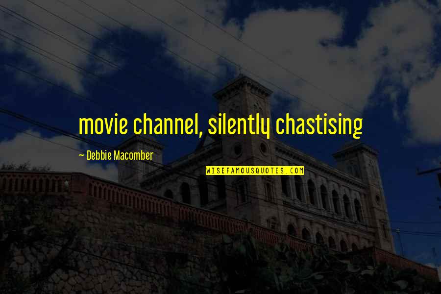 Cute Starbucks Quotes By Debbie Macomber: movie channel, silently chastising