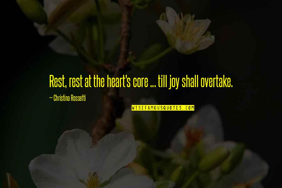 Cute Teenage Post Quotes By Christina Rossetti: Rest, rest at the heart's core ... till