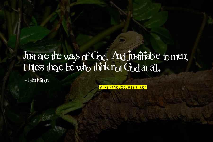 Cute Tile Quotes By John Milton: Just are the ways of God, And justifiable