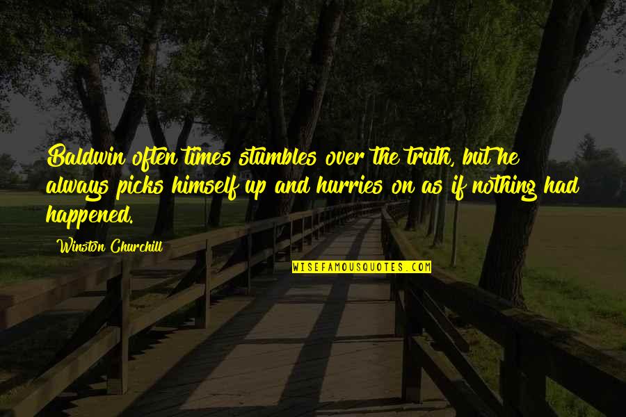 Cutkosky Public Calendar Quotes By Winston Churchill: Baldwin often times stumbles over the truth, but Cutkosky Public Calendar Quotes By Winston Churchill: Baldwin often times stumbles over the truth, but